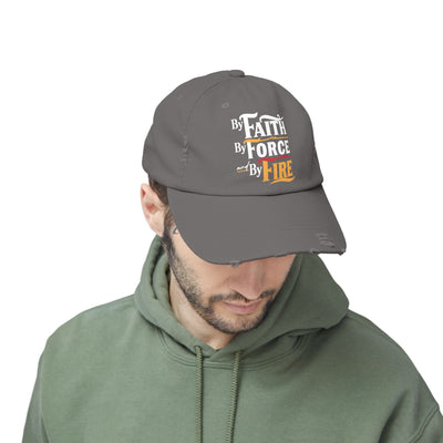 By Faith, By Force And By Fire Unisex Distressed Cap, Aesthetic Design