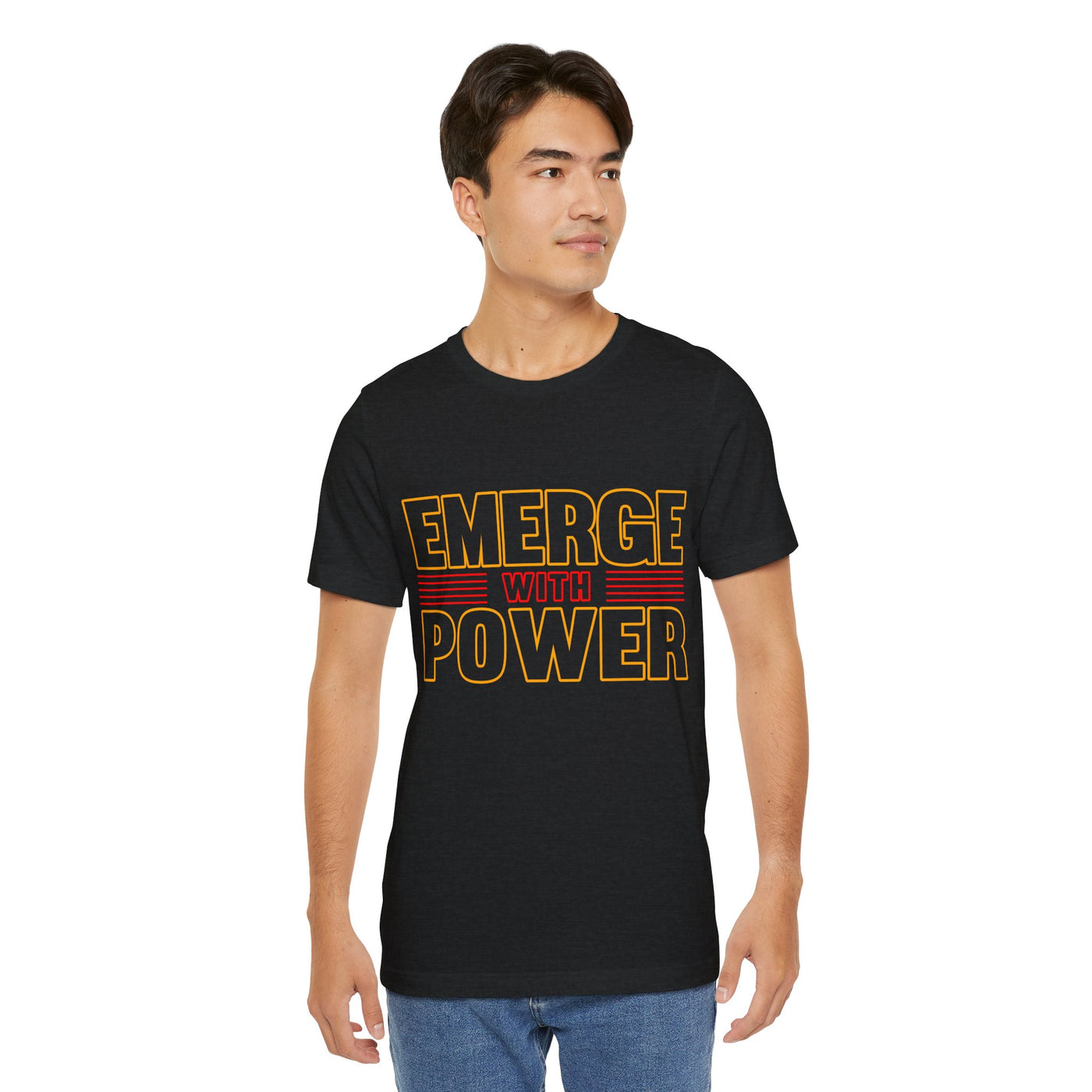 Emerge with power Unisex Jersey Short Sleeve Tee
