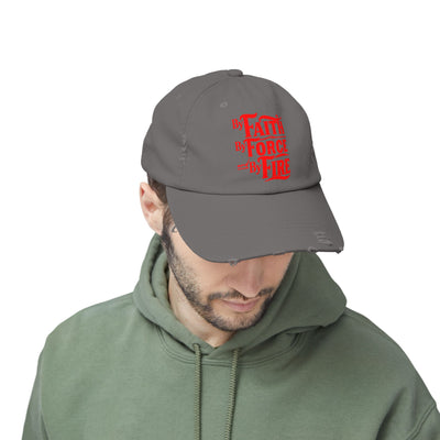 By Faith, By Force And By Fire Unisex Distressed Cap