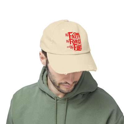 By Faith, By Force And By Fire Unisex Distressed Cap