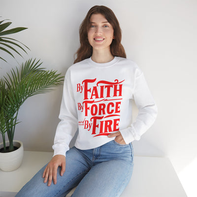 By Faith By Force By Fire Unisex Heavy Blend™ Crewneck Sweatshirt