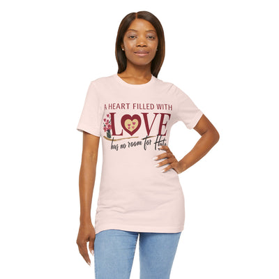 A Heart Filled With Love Unisex Jersey Short Sleeve Tee