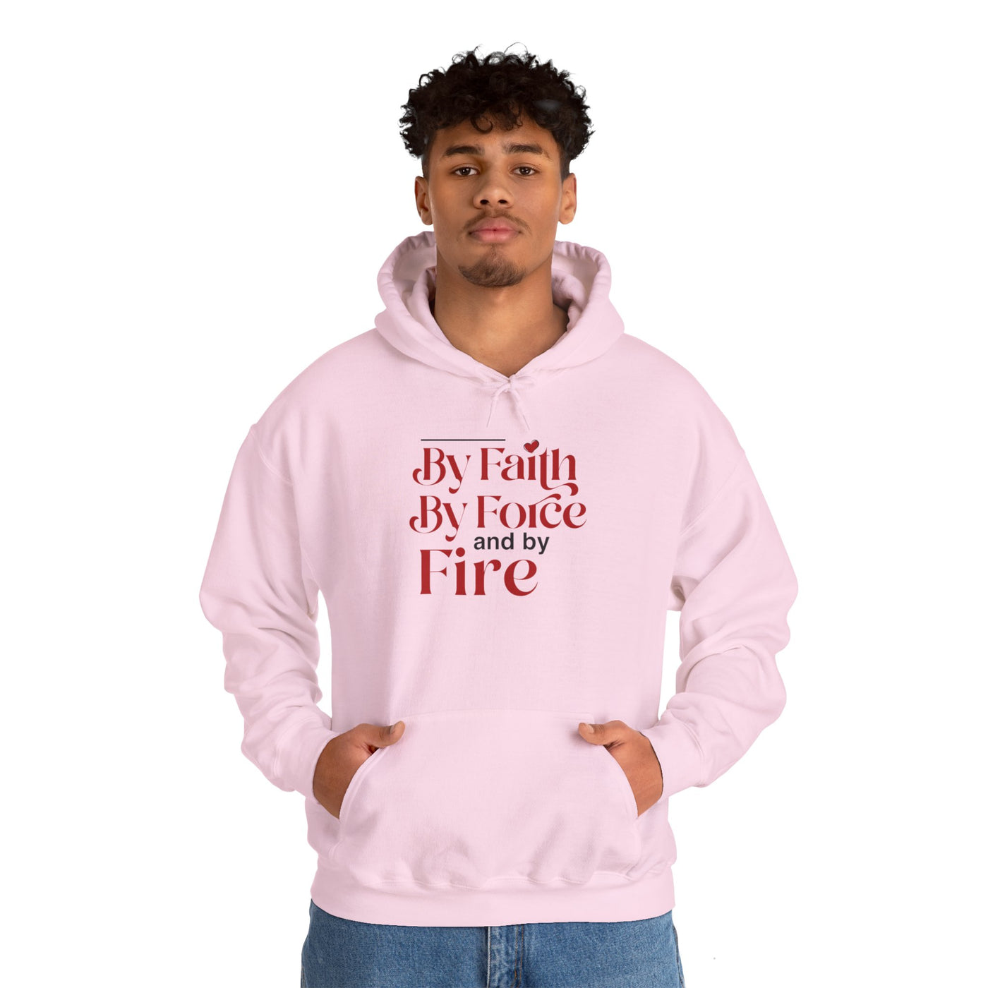 By Faith, By Force And By Fire Unisex Heavy Blend™ Hooded Sweatshirt, Mixed Design