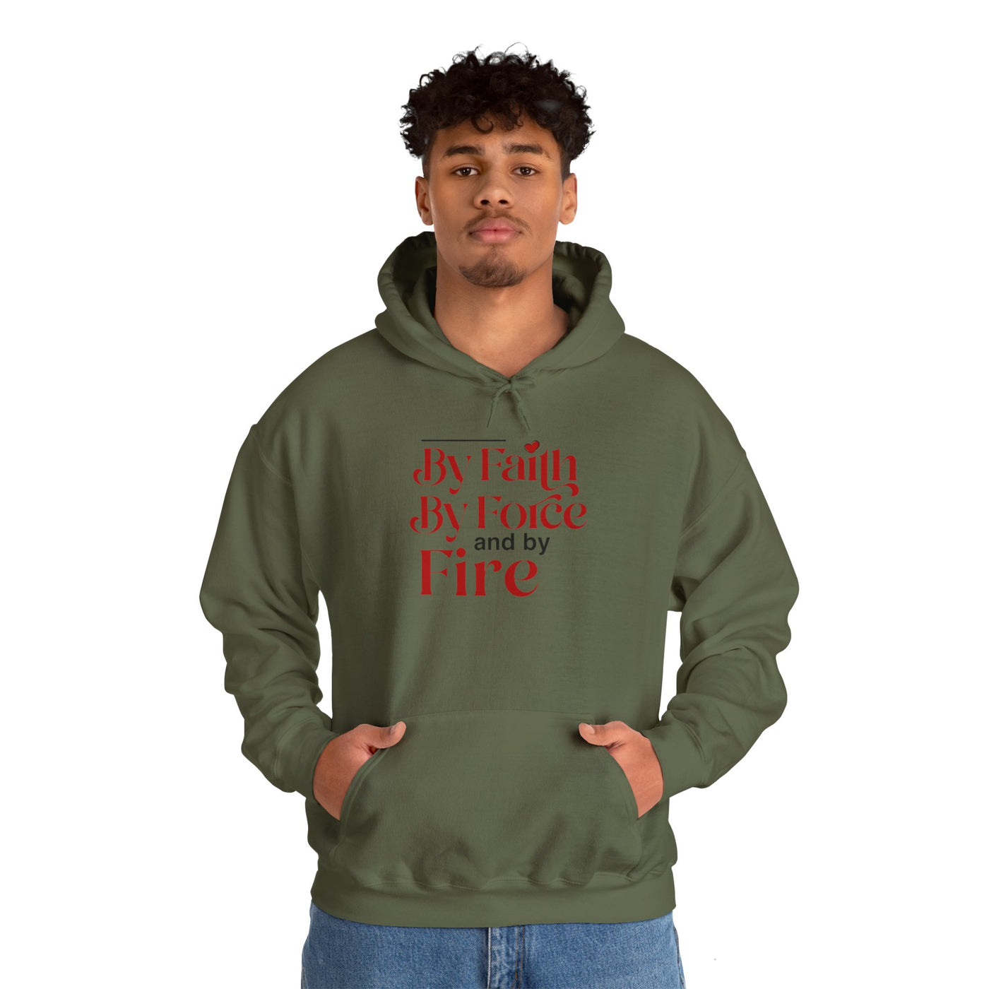By Faith, By Force And By Fire Unisex Heavy Blend™ Hooded Sweatshirt, Mixed Design