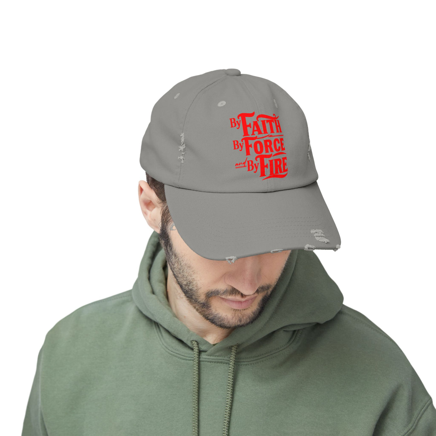 By Faith, By Force And By Fire Unisex Distressed Cap