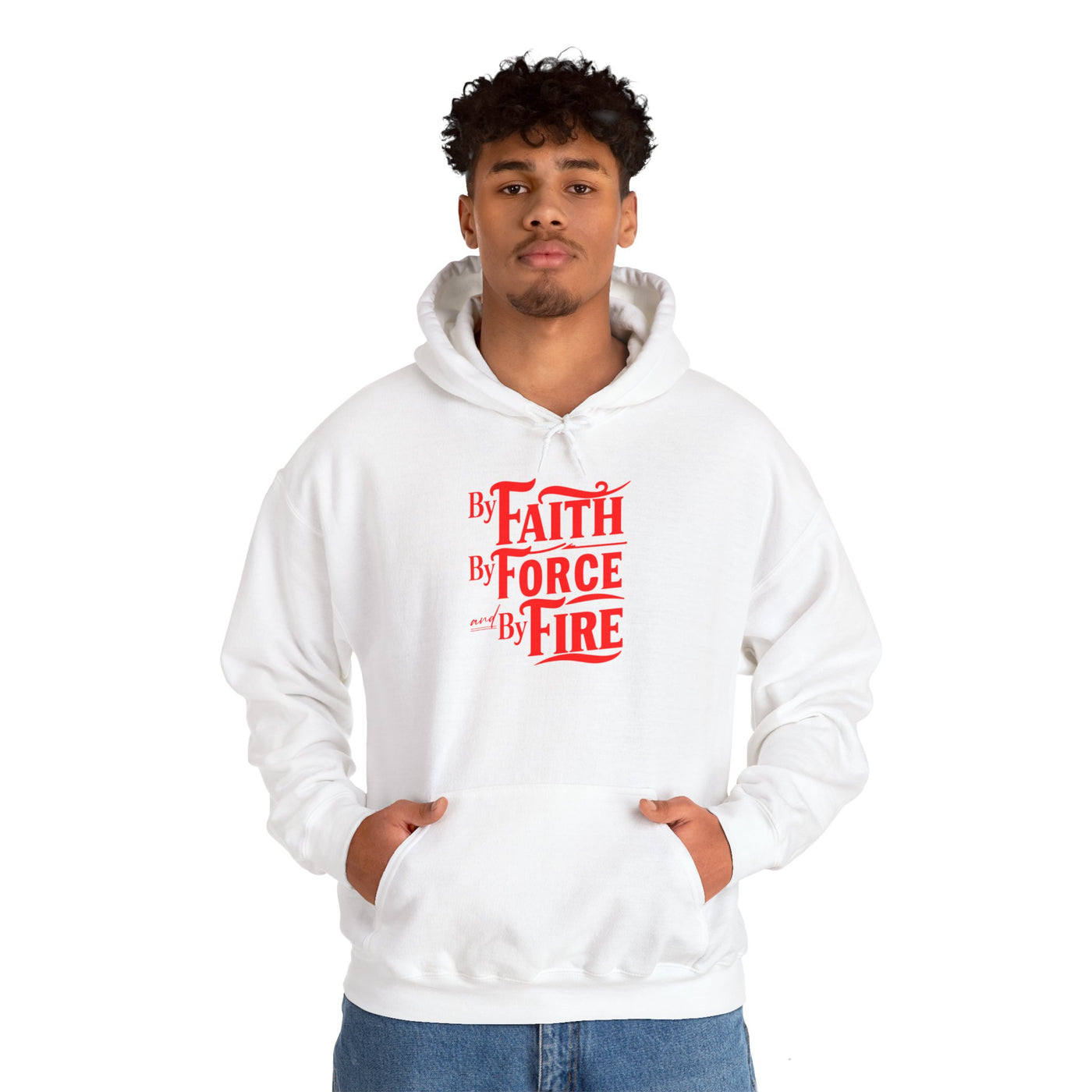 By Faith By Force And By Fire Unisex Heavy Blend™ Hooded Sweatshirt
