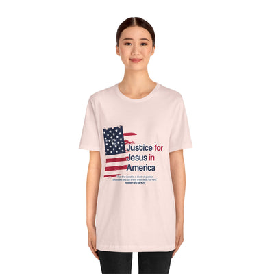 Justice For Jesus In America Unisex Jersey Short Sleeve Tee