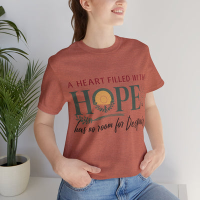 A Heart Filled With Hope Unisex Jersey Short Sleeve Tee