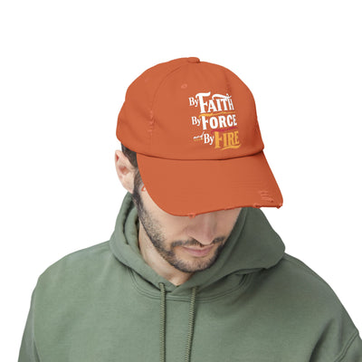 By Faith, By Force And By Fire Unisex Distressed Cap, Aesthetic Design
