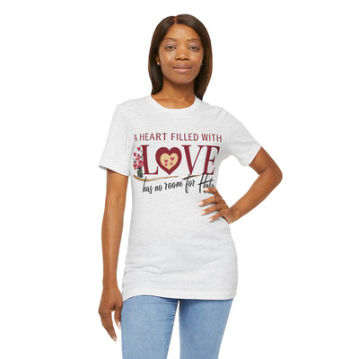 A Heart Filled With Love Unisex Jersey Short Sleeve Tee