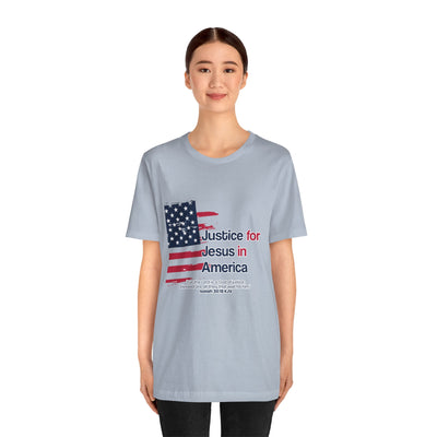 Justice For Jesus In America Unisex Jersey Short Sleeve Tee