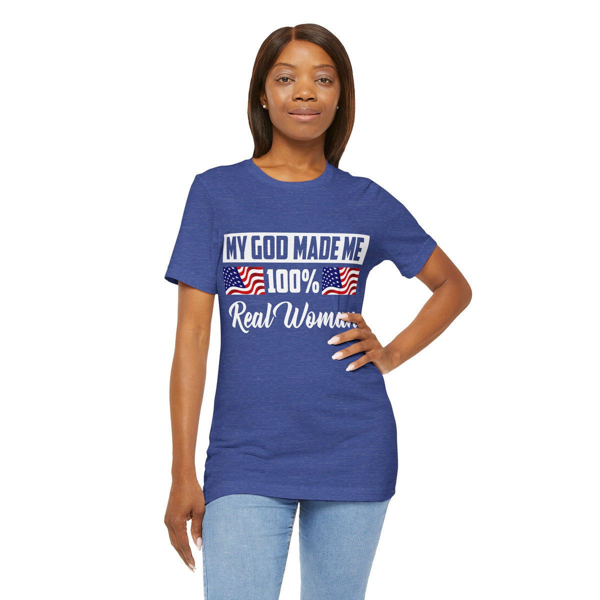 My God Made Me 100% Real Woman Jersey Short Sleeve Tee, American Flag Designs