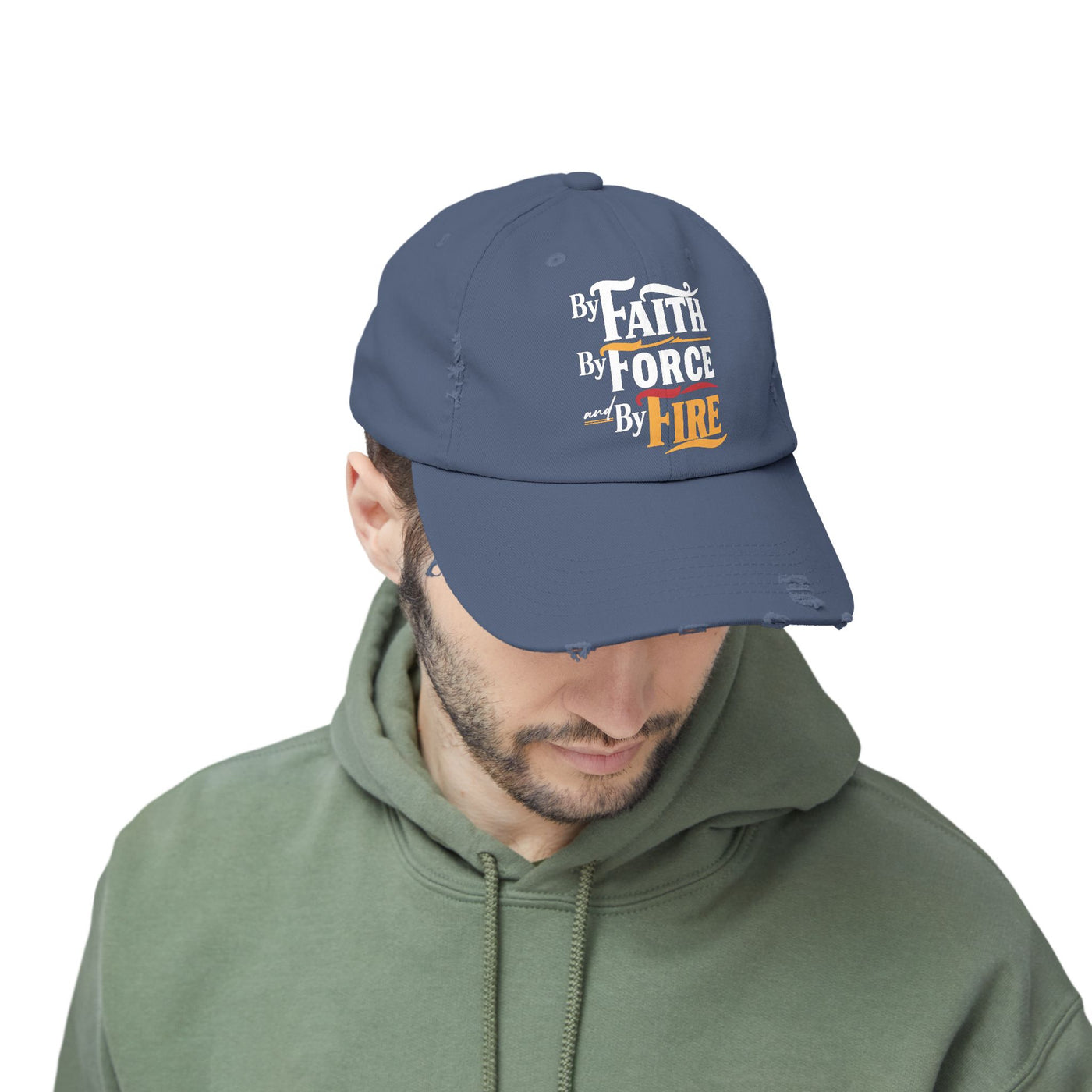 By Faith, By Force And By Fire Unisex Distressed Cap, Aesthetic Design