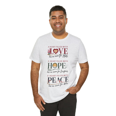 A Heart Filled With Hope Love Peace Unisex Jersey Short Sleeve Tee