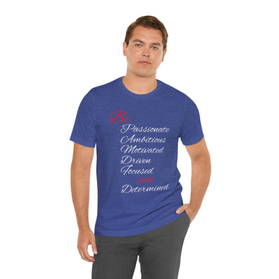 Be Determined Unisex Jersey Short Sleeve Tee