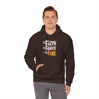 By Faith By Force By Fire Unisex Heavy Blend™ Hooded Sweatshirt, Aesthetic Design