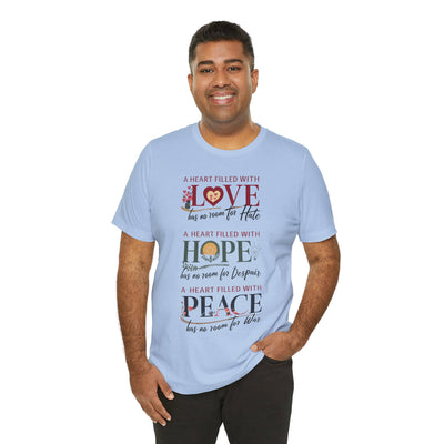 A Heart Filled With Hope Love Peace Unisex Jersey Short Sleeve Tee