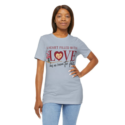 A Heart Filled With Love Unisex Jersey Short Sleeve Tee