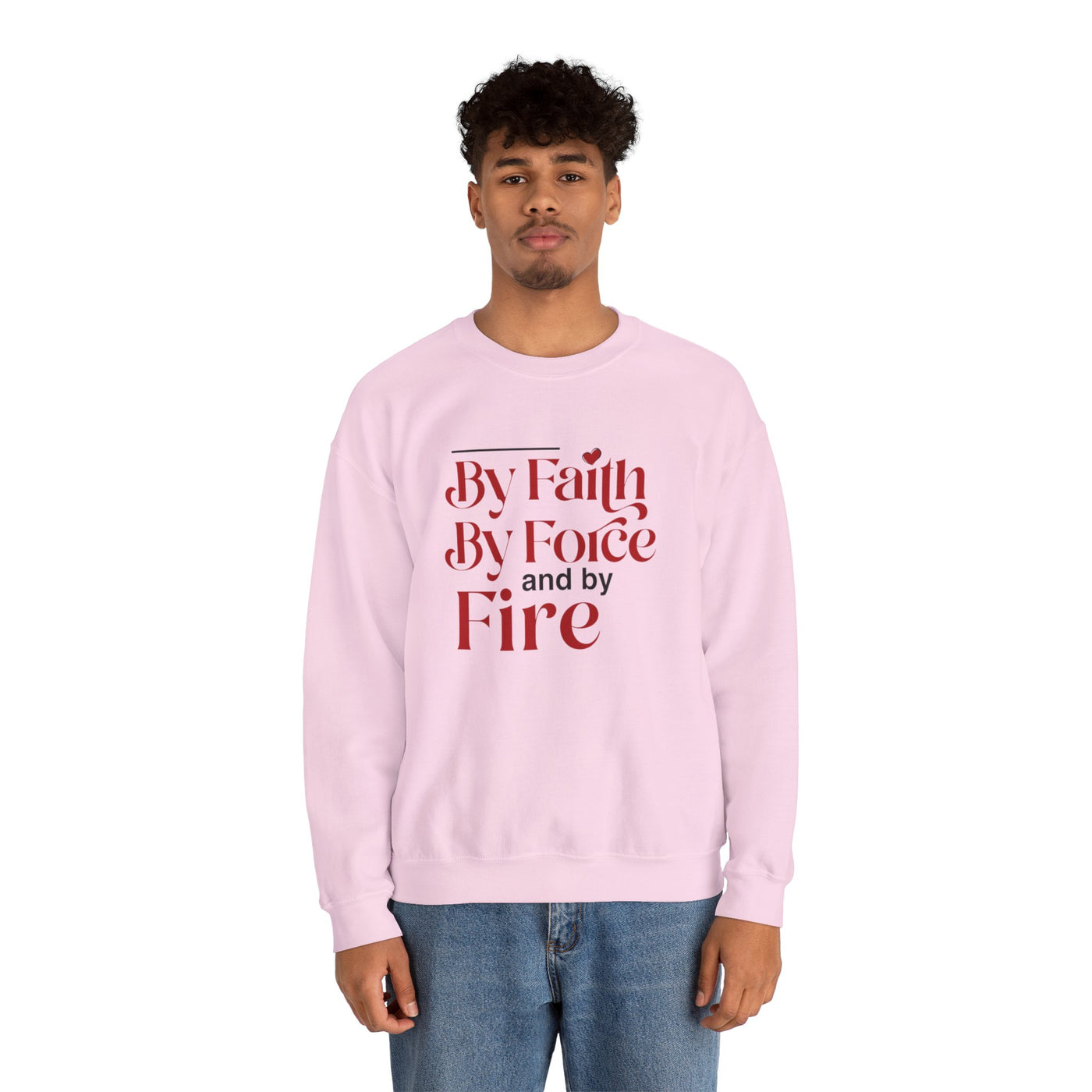 By Faith By Force And By Fire Unisex Heavy Blend™ Crewneck Sweatshirt, Mixed Design