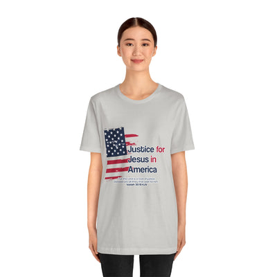 Justice For Jesus In America Unisex Jersey Short Sleeve Tee