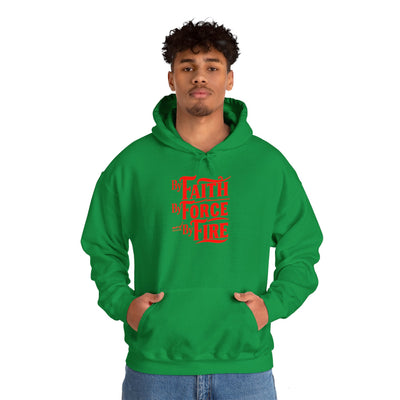 By Faith By Force And By Fire Unisex Heavy Blend™ Hooded Sweatshirt