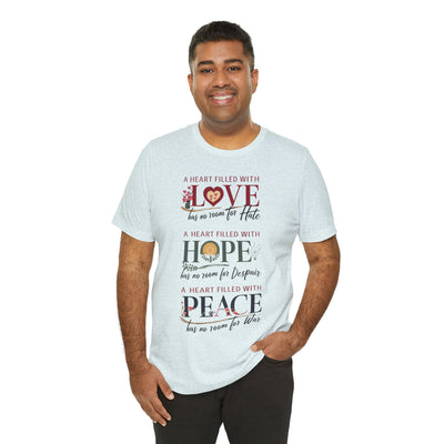 A Heart Filled With Hope Love Peace Unisex Jersey Short Sleeve Tee