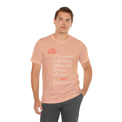 Be Determined Unisex Jersey Short Sleeve Tee