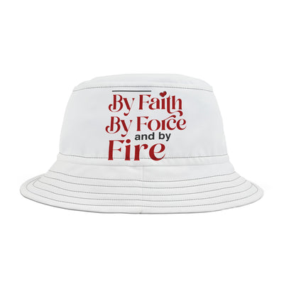 By Faith, By Force And By Fire Unisex Bucket Hat, Mixed Design