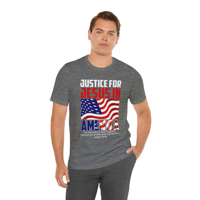 Justice For Jesus In America Unisex Jersey Short Sleeve Tee, American Flag Designs