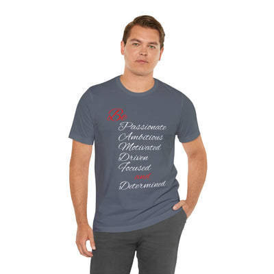 Be Determined Unisex Jersey Short Sleeve Tee