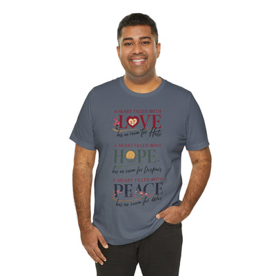 A Heart Filled With Hope Love Peace Unisex Jersey Short Sleeve Tee