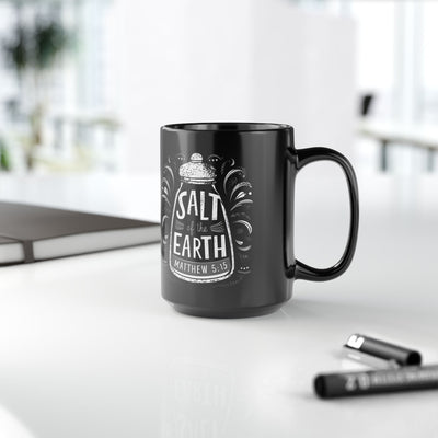 Salt Of The Earth Matthew 5:13 Black Mug (11oz, 15oz)