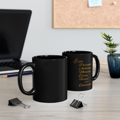 I Am Determined Black Mug (11oz, 15oz)