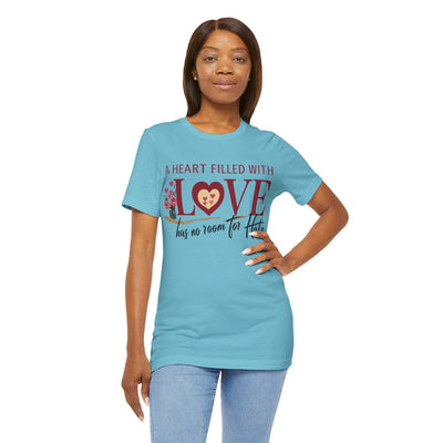 A Heart Filled With Love Unisex Jersey Short Sleeve Tee
