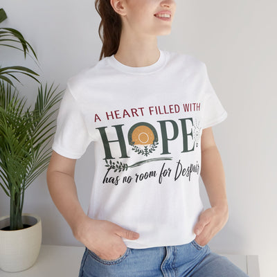 A Heart Filled With Hope Unisex Jersey Short Sleeve Tee