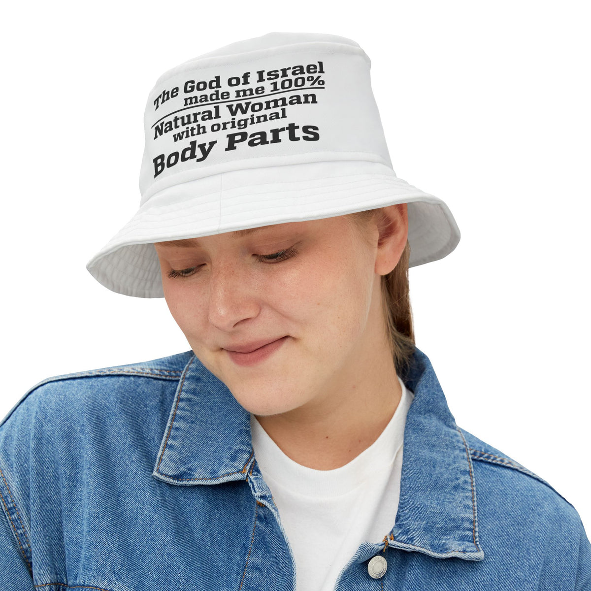 The God Of Israel Made Me 100% Real Woman Bucket Hat