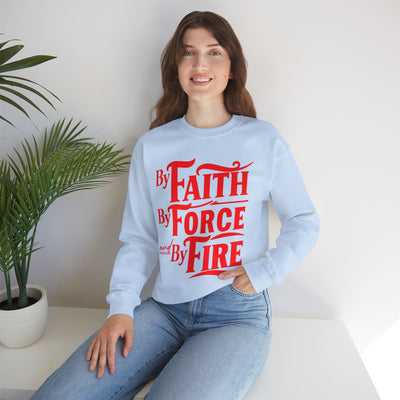 By Faith By Force By Fire Unisex Heavy Blend™ Crewneck Sweatshirt
