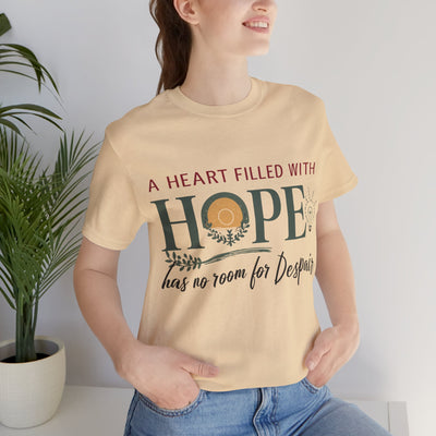 A Heart Filled With Hope Unisex Jersey Short Sleeve Tee