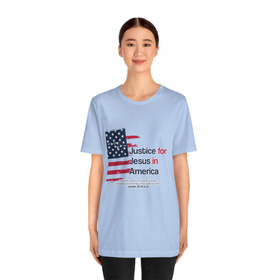 Justice For Jesus In America Unisex Jersey Short Sleeve Tee