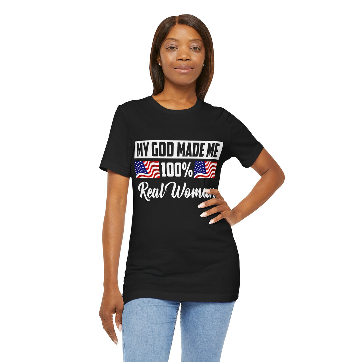My God Made Me 100% Real Woman Jersey Short Sleeve Tee, American Flag Designs