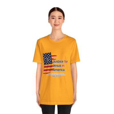 Justice For Jesus In America Unisex Jersey Short Sleeve Tee