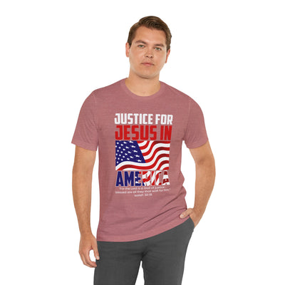 Justice For Jesus In America Unisex Jersey Short Sleeve Tee, American Flag Designs