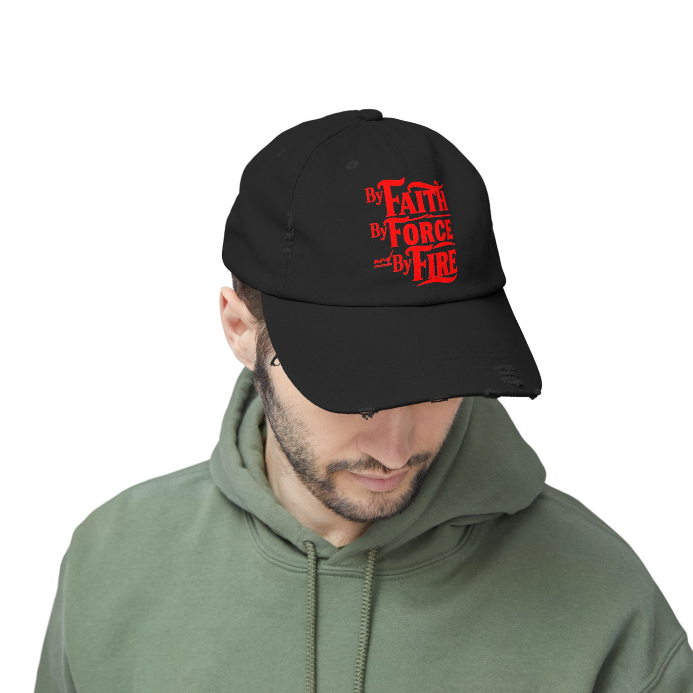 By Faith, By Force And By Fire Unisex Distressed Cap
