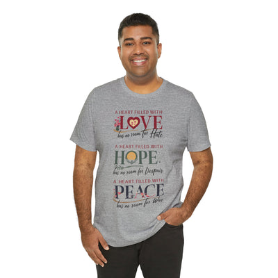 A Heart Filled With Hope Love Peace Unisex Jersey Short Sleeve Tee