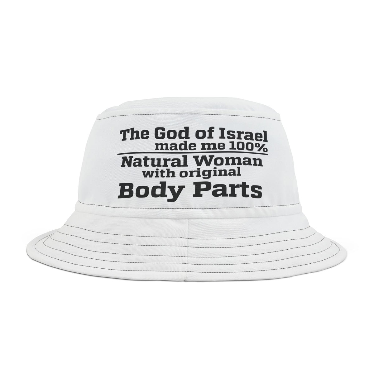 The God Of Israel Made Me 100% Real Woman Bucket Hat
