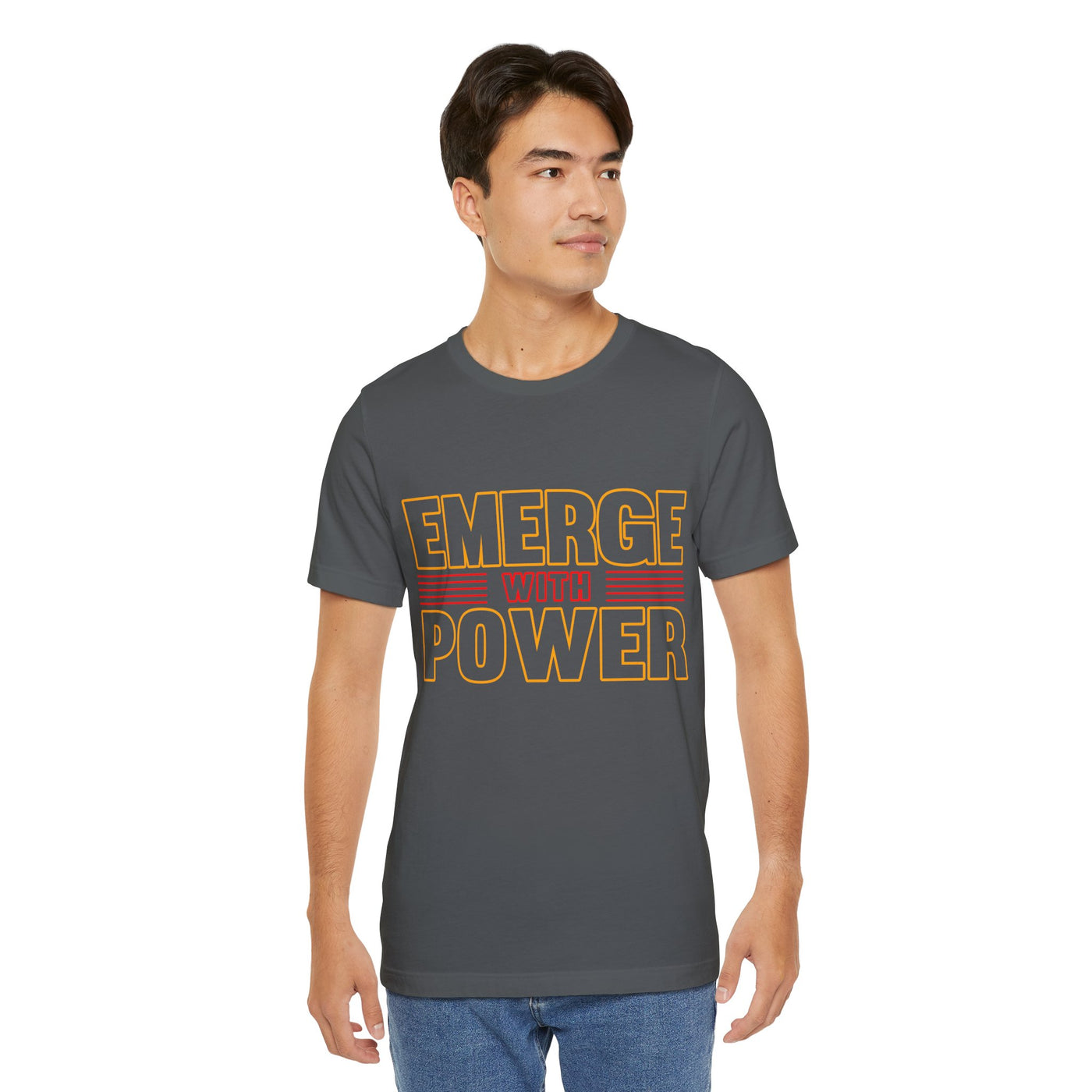Emerge with power Unisex Jersey Short Sleeve Tee