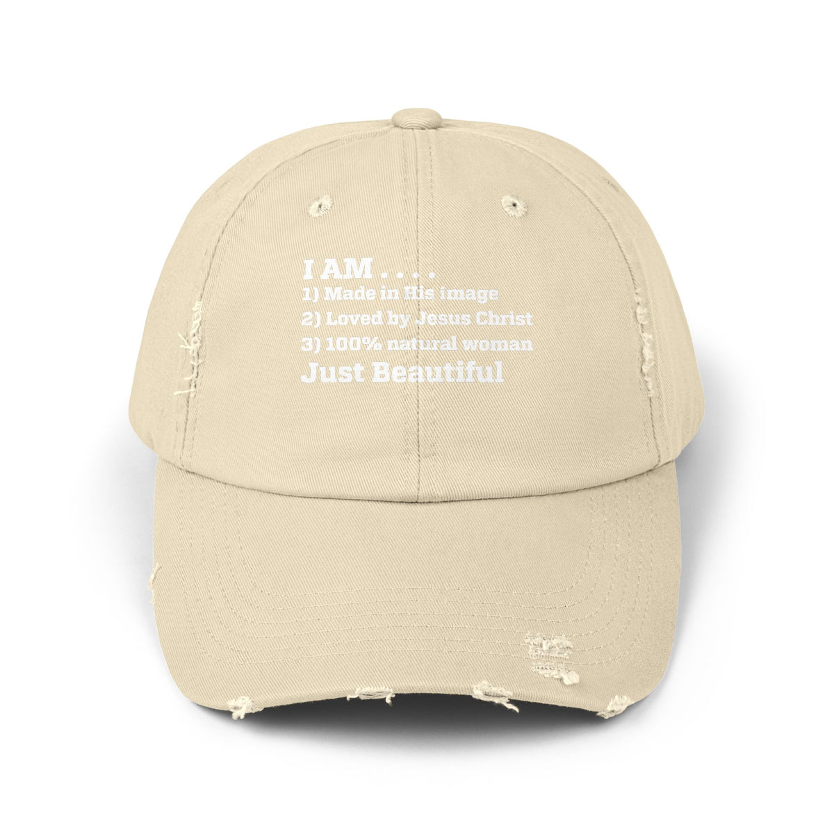 I Am Just Beautiful Women Distressed Cap, Text Based Design
